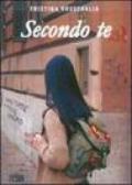 Secondo te