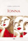 Ionna: Una famiglia, una città d'arte, un segreto