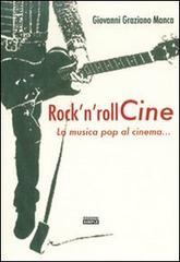 Rock'n roll Cine. La musica pop al cinema...