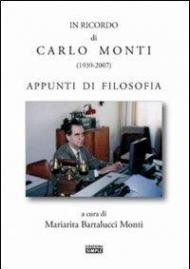 Il ricordo di Carlo Monti (1939-2007)