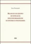 Bilancio di gruppo ed efficacia dell'informazione economico-finanziaria