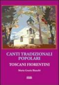 Canti tradizionali popolari toscani fiorentini