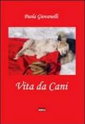 Vita da cani