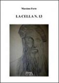 La cella n.13