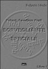 Sorvegliante speciale. Robert, Cavaliere Krall