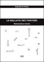 La ballata dei funtori. Matematica-mente