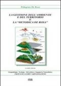 La gestione dell'ambiente e del territorio e la «metodica De Rosa»