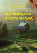 Una tranquilla vacanza di paura