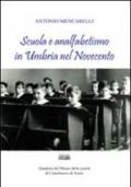 Scuola e analfabetismo in Umbria nel Novecento. Quaderni del Museo della scuola di Castelnuovo di Assisi
