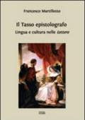 Il Tasso epistolografo. Lingua e cultura nelle «Lettere»