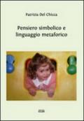 Pensiero simbolico e linguaggio metaforico