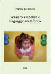 Pensiero simbolico e linguaggio metaforico