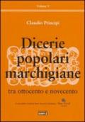 Dicerie popolari marchigiane. 5.Tra Ottocento e Novecento