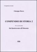 Compendio di storia. Per la Scuola media. 1.Dal Quattrocento all'Ottocento