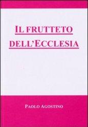 Il frutteto dell'ecclesia