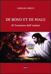 De bono et de malo. (Il tormento dell'anima)