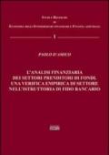 L'analisi finanziaria dei settori prenditori di fondi. Una verifica empirica di settore nell'istruttoria di fido bancario