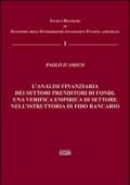 L'analisi finanziaria dei settori prenditori di fondi. Una verifica empirica di settore nell'istruttoria di fido bancario