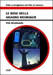 Le rose della signora Wesmaker