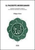 Il paziente mussulmano. Gestione culturalmente corretta sia in medicina territoriale che ospedaliera