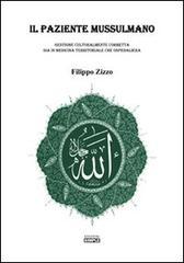 Il paziente mussulmano. Gestione culturalmente corretta sia in medicina territoriale che ospedaliera