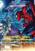 Il rischio nella societa' sociologica contemporanea: Ziygmunt Bauman, Niklas Luman e Ulrich Beck