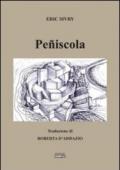 Peñiscola. Ediz. italiana e francese