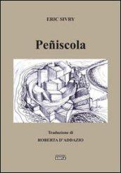 Peñiscola. Ediz. italiana e francese
