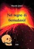 Nel regno di Semudasùl