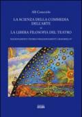 La scienza della commedia dell'arte o la libera filosofia del teatro. Ragionamenti teorici/sragionamenti grammelot