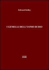 I gemelli dell'uomo di Dio
