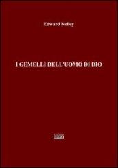 I gemelli dell'uomo di Dio