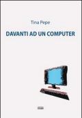 Davanti ad un computer