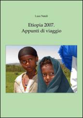 Etiopia 2007. Appunti di viaggio