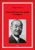 Storia dell'uomo che cambiò il Giappone