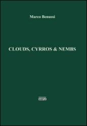 Clouds, cyrros & nembs