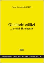 Gli illeciti edilizi... a colpi si sentenze