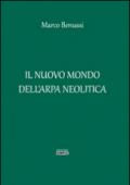 Il nuovo mondo dell'arpa neolitica