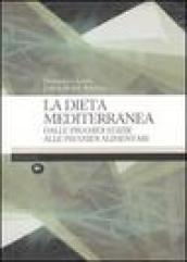 La dieta mediterranea. Dalle piramidi egizie alle piramidi alimentari. Ediz. illustrata