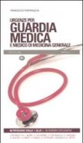 Urgenze per guardia medica e medico di medicina generale