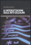 Le intercettazioni sulle reti cellulari