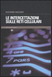 Le intercettazioni sulle reti cellulari