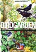 Birdgarden. Il giardino naturale e i suoi ospiti