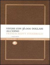 Vivere con 36.000 dollari all'anno