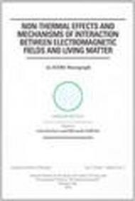 Non-thermal effects and mechanisms of interaction between electromagnetic fields and living matter