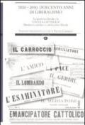 1810-2010: duecento anni di liberalismo. La questione liberale e la civiltà cattolica liberalismo cattolico