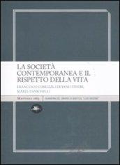 La società contemporanea e il rispetto della vita