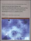 Disfunzioni sistemiche nelle dermopatie da contatto con rilievi clinico-patogenetici sperimentali e classificativi. Il linguaggio della pelle. Ediz. illustrata