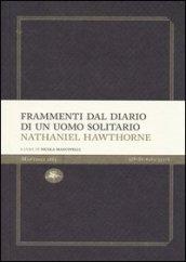 Frammenti dal diario di un uomo solitario