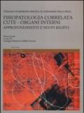 Fisiopatologia correlata cute-organi interni. Approfondimenti e nuovi rilievi. Il linguaggio della pelle: 2